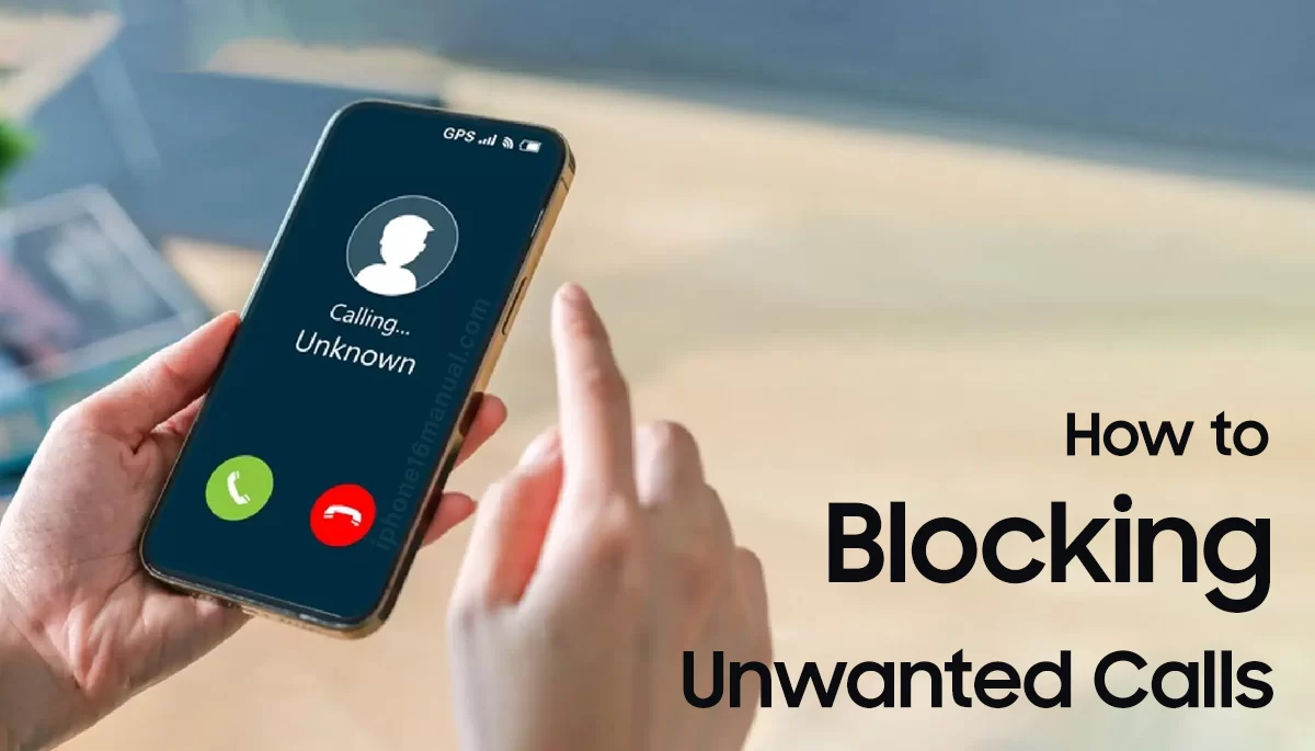 How to Block Unwanted Calls on iPhone